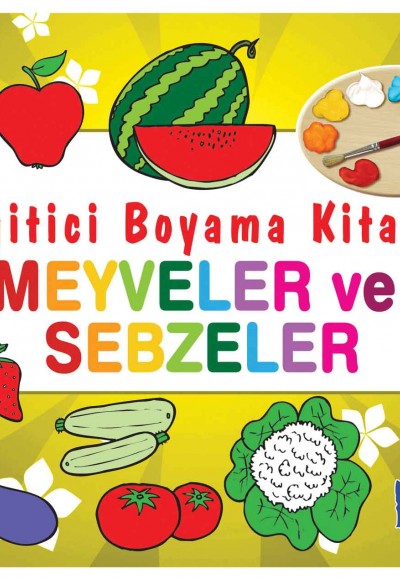 Eğitici Boyama Kitabı - Meyveler ve Sebzeler