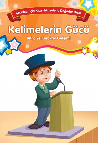 Kelimelerin Gücü - Bilinç ve Karakter Gelişimi