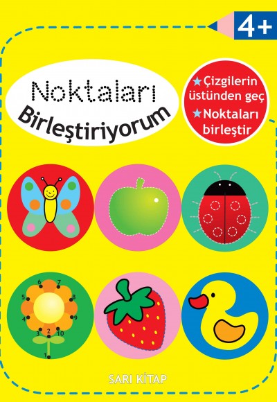 Noktaları Birleştiriyorum - Sarı Kitap +4 Yaş