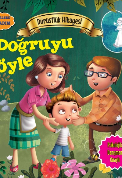 Doğruyu Söyle - Değerlere İlk Adım