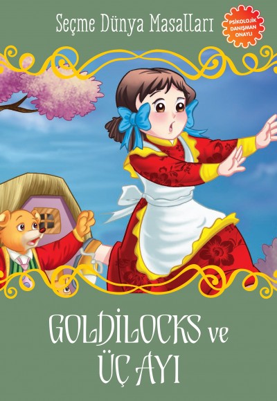 Goldilocks ve Üç Ayı - Seçme Dünya Masalları