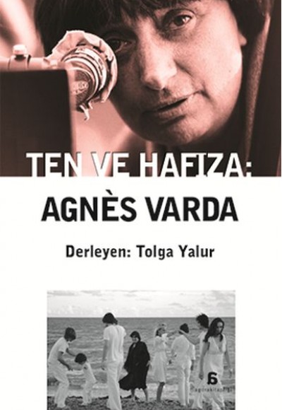 Ten ve Hafıza: Agnes Varda