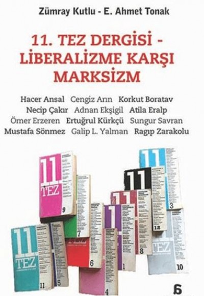 11. Tez Dergisi - Liberalizme Karşı Marksizm