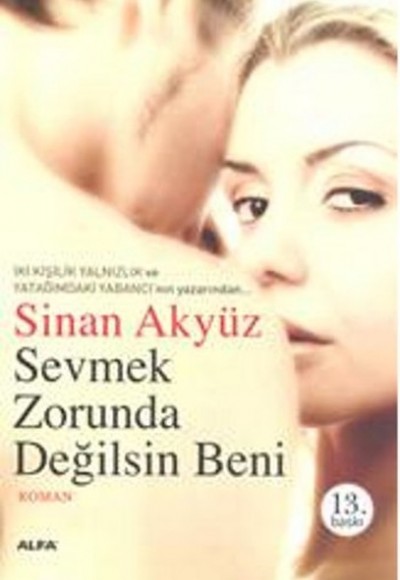 Sevmek Zorunda Değilsin Beni (Cep Boy)