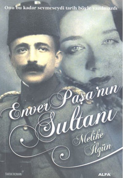 Enver Paşa'nın Sultanları