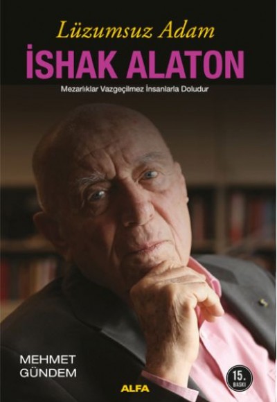 Lüzumsuz Adam İshak Alaton