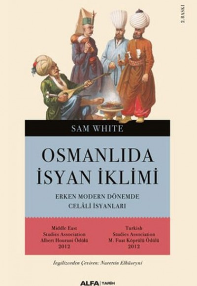 Osmanlı'da İsyan İklimi  Erken Modern Dönemde Celali İsyanları