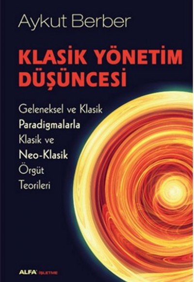 Klasik Yönetim Düşüncesi