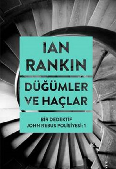 Düğümler ve Haçlar-Bir Dedektif John Rebus Polisiyesi 1