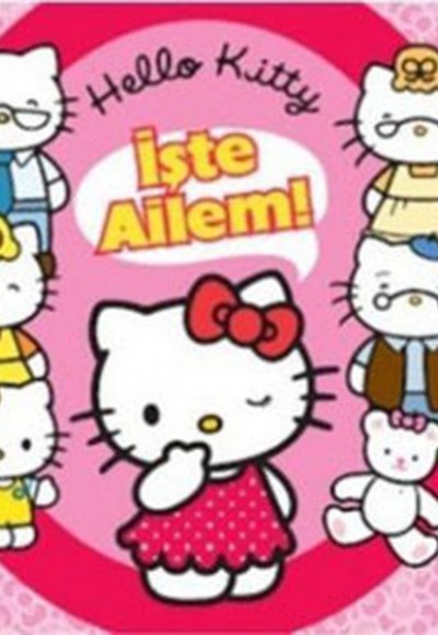 Hello Kitty - İşte Ailem