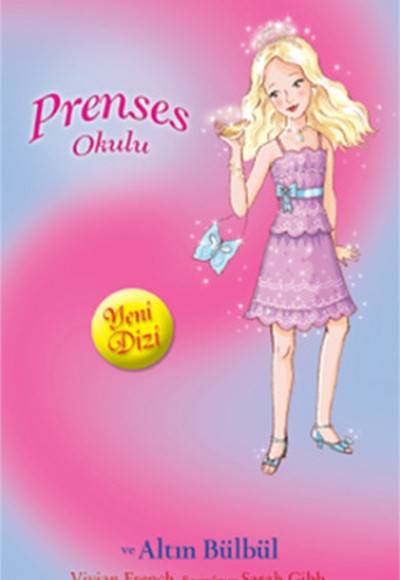 Prenses Okulu 22 Prenses Grace ve Altın Bülbül