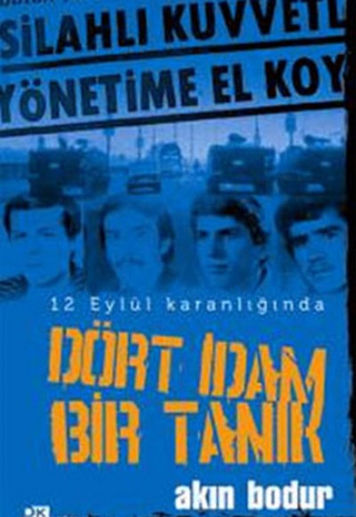 Dört İdam Bir Tanık