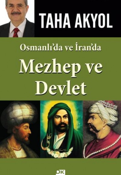 Osmanlı ve İran'da Mezhep ve Devlet