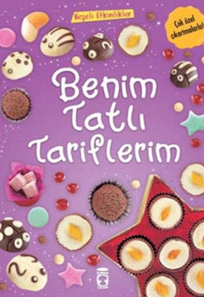 Neşeli Etkinlikler-Benim Tatlı Tariflerim