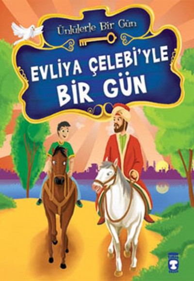 Evliya Çelebi’yle Bir Gün