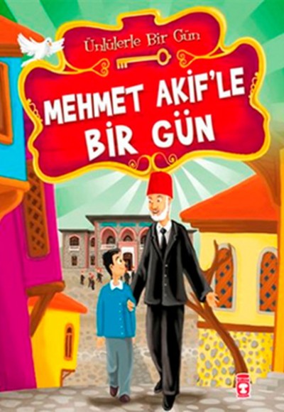 Mehmet Akif’le Bir Gün