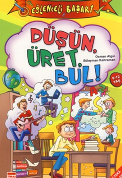 Eğlenceli Bilgi (Başarı) - Düşün, Üret, Bul!