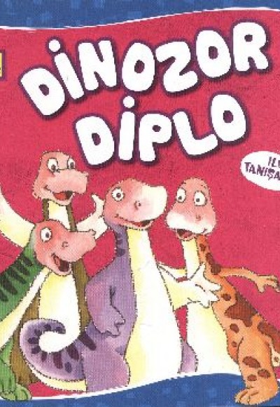 Güçlü Dinozorlar - Dinozor Diplo ile Tanışalım