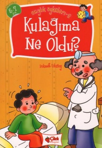 Kulağıma Ne Oldu? - Sağlık Öyküleri 2