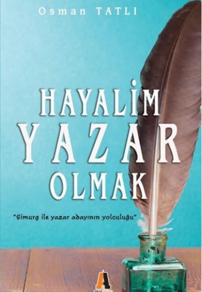 Hayalim Yazar Olmak