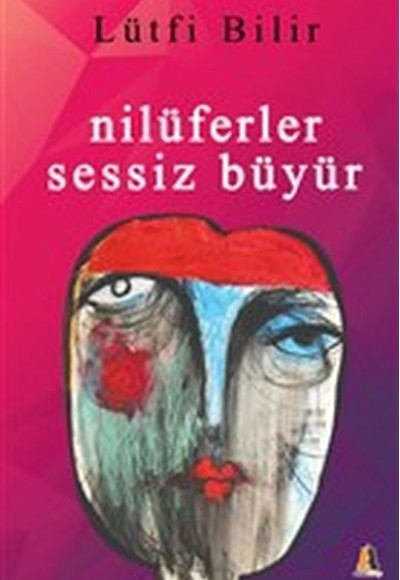 Nilüferler Sessiz Büyür