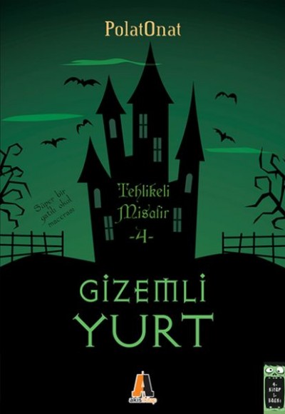 Gizemli Yurt 4 - Tehlikeli Misafir