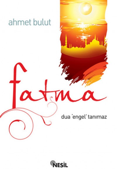 Fatma - Dua Engel Tanımaz