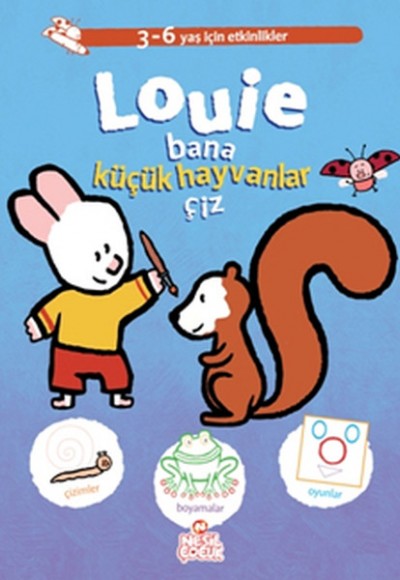 Louie Bana Küçük Hayvanlar Çiz