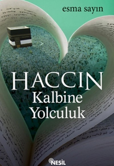 Haccın Kalbine Yolculuk