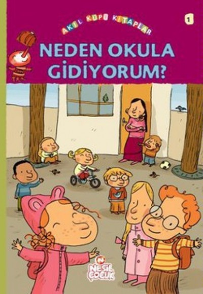 Neden Okula Gidiyorum?