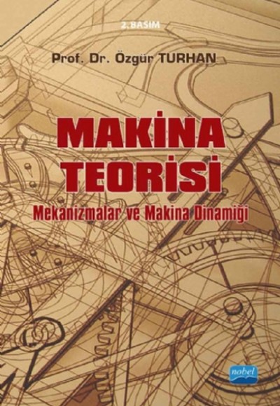 Makina Teorisi - Mekanizmalar ve Makina Dinamiği