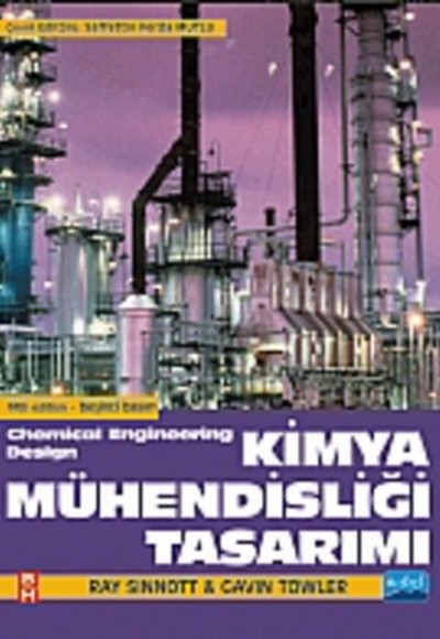 Kimya Mühendisliği Tasarımı - Chemical Engineering Design