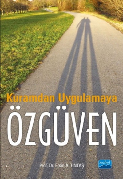 Kuramdan Uygulamaya Özgüven