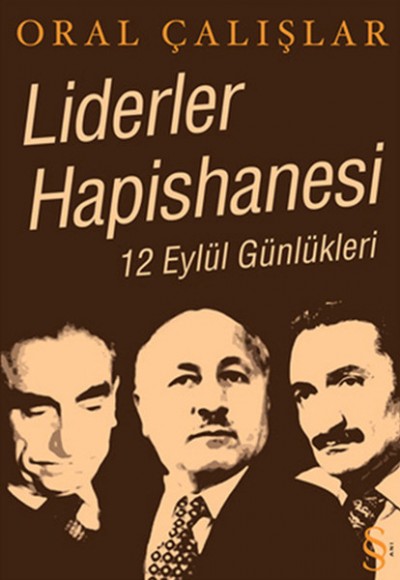 Liderler Hapishanesi &12 Eylül Günlükleri