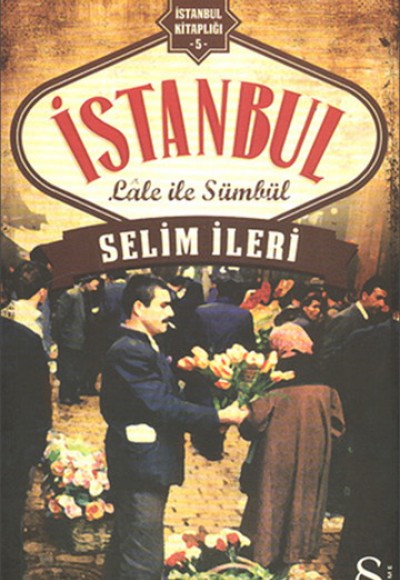 İstanbul  Lale ile sümbül