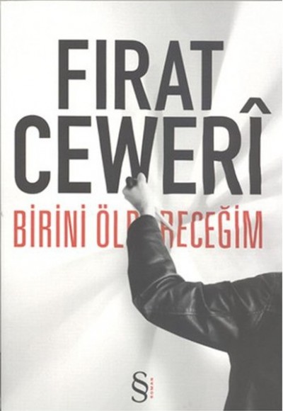 Birini Öldüreceğim