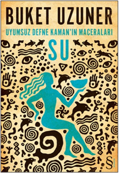 Su / Uyumsuz Defne Kaman'ın Maceraları (Cep Boy)