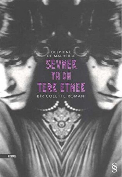 Sevmek Ya Da Terk Etmek Delphine De Malherbe