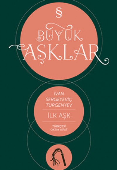 İlk Aşk / Büyük Aşklar