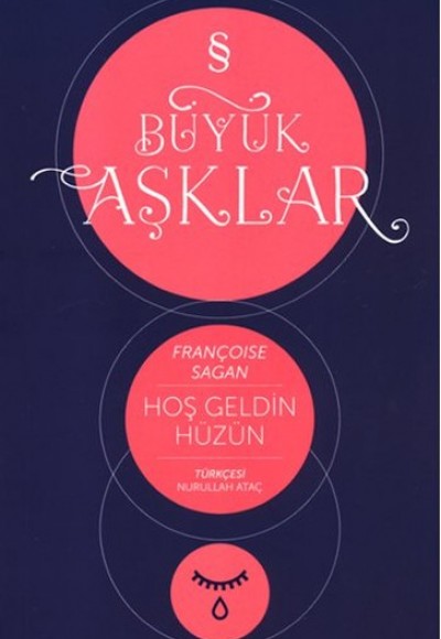 Büyük Aşklar - Hoş Geldin Hüzün