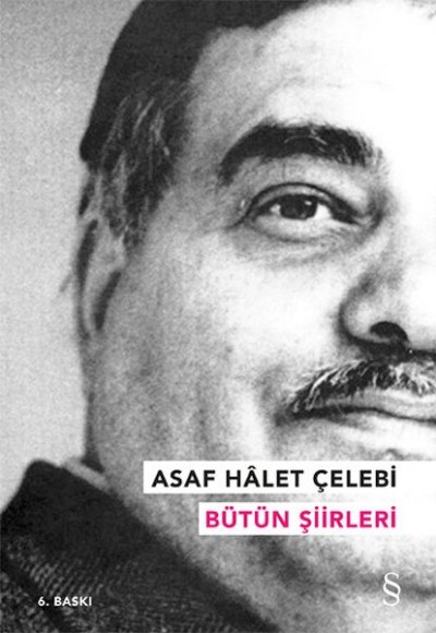 Asaf Halet Çelebi - Bütün Şiirleri