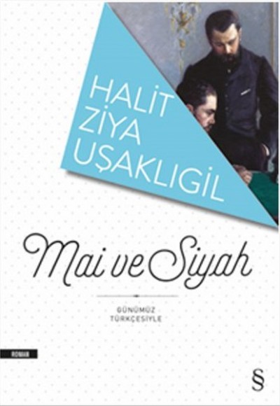 Mai ve Siyah - Günümüz Türkçesiyle