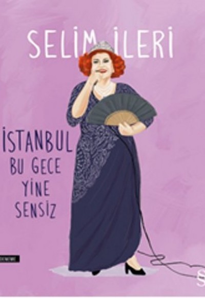 İstanbul Bu Gece Yine Sensiz