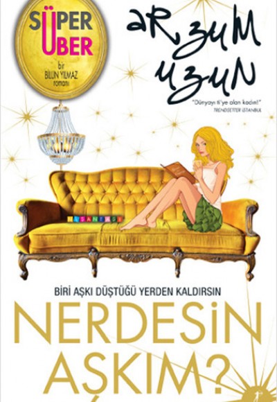 Nerdesin Aşkım