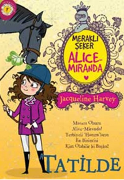 Meraklı Şeker Alice Miranda - Tatilde