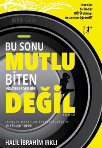 Bu Sonu Mutlu Biten Hikâyelerden Biri Değil