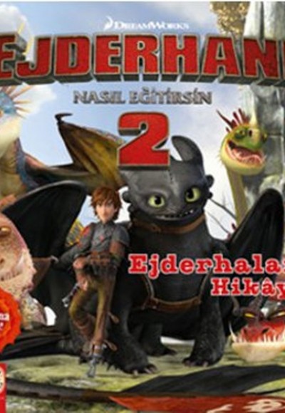 Dreamworks Ejderhalar - Ejderhanı Nasıl Eğitirsin 2 - Ejderhaların Hikayesi