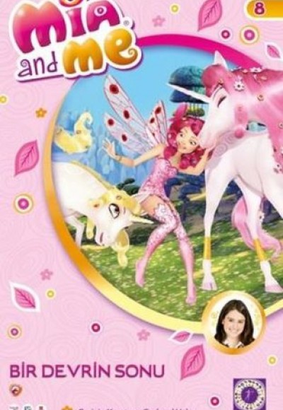 Mia and Me 8 - Bir Devrin Sonu