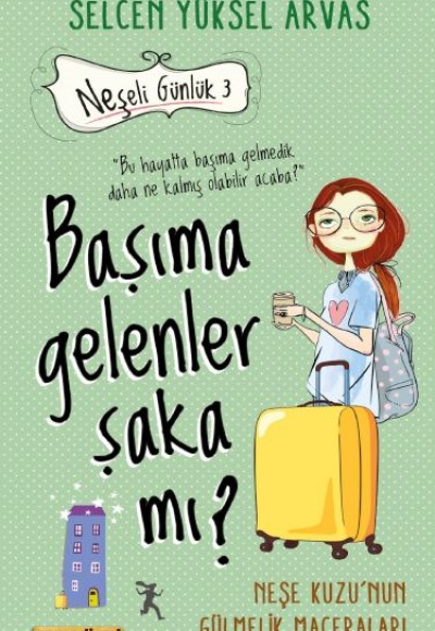 Başıma Gelenler Şaka mı?