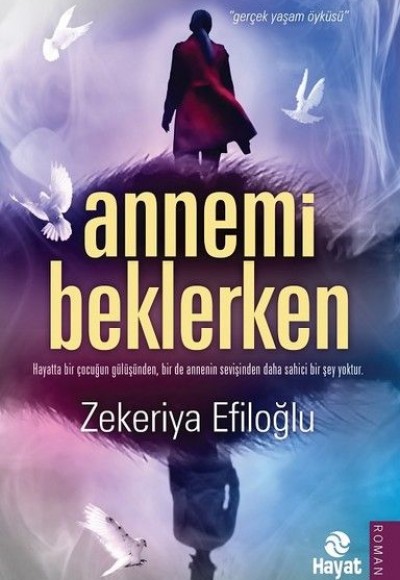 Annemi Beklerken